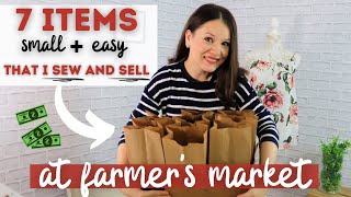 7 EASY items that I sew and sell at the local Farmers Market as a side hustle in 2021 [upl. by Acsecnarf]