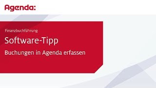 Buchungen in Agenda erfassen – Finanzbuchführung  AgendaSoftwareTipp [upl. by Currier893]