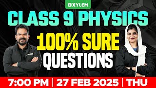 Class 9 Annual Exam  Physics  100 Sure Questions  Xylem Class 9 [upl. by Connor]