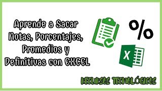 COMO SACAR NOTAS PORCENTAJES PROMEDIOS Y DEFINITIVAS EN EXCEL [upl. by Zetroc]