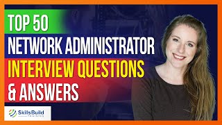 Top 50 🔥 Network Administrator Interview Questions and Answers [upl. by Ignatia]