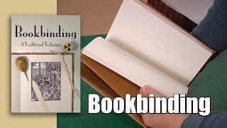 Bookbinding A Traditional Technique [upl. by Lletnohs]