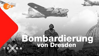 Die Bombardierung von Dresden Mythos und Wahrheit  Terra X [upl. by Bradley]