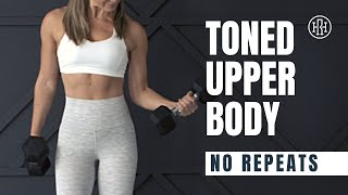 Upper Body Toning  No Repeats Workout [upl. by Amapuna]