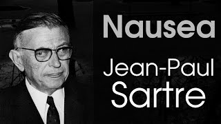 Nausea  JeanPaul Sartre [upl. by Kcirted622]