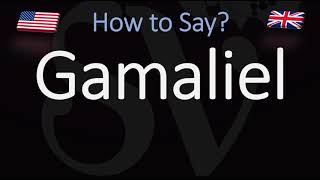 How to Pronounce Gamaliel CORRECTLY [upl. by Dibri779]