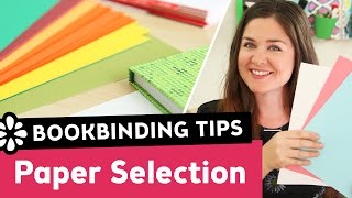 Tips for Choosing Bookbinding Paper Covers amp Pages  Sea Lemon [upl. by Anujra]