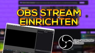 Stream Einrichten mit OBS  2020 [upl. by Fruma]