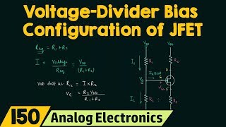 VoltageDivider Bias Configuration of JFET [upl. by Carolle40]