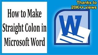 How to Make Straight Colon in Microsoft Word 36 [upl. by Ruggiero513]