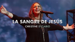 Christine DClario  La Sangre de Jesus [upl. by Sairtemed637]