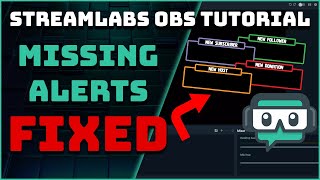 How To Fix Missing Stream Alerts  Streamlabs OBS Tutorial [upl. by Janka]