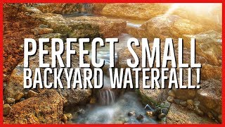 PERFECT small Backyard WATERFALL [upl. by Nannah]