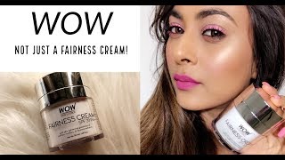 Wow Fairness Cream Review  Pigmentation [upl. by Cahn]