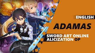 ENGLISH SWORD ART ONLINE ALICIZATION OP  Adamas Dima Lancaster [upl. by Asset]