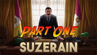 Suzerain  Gameplay Playthrough  Part One  No Commentary [upl. by Braun692]