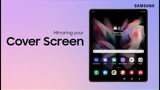 Sync your screen layouts on Galaxy Z Fold3 with Cover Screen Mirroring  Samsung US [upl. by Novyaj845]