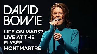 David Bowie  Life On Mars Live at the Elysée Montmartre 1999 Official Video [upl. by Assetal]