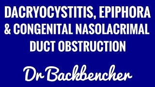 Dacryocystitis Epiphora and Congenital Nasolacrimal Duct Obstruction [upl. by Dee Dee]