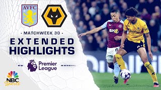 Aston Villa v Wolves  PREMIER LEAGUE HIGHLIGHTS  3302024  NBC Sports [upl. by Panthia]