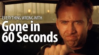 Everything Wrong With Gone In 60 Seconds [upl. by Ecyt]