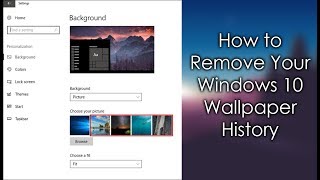 How to Remove Your Windows 10 Wallpaper History [upl. by Merta]