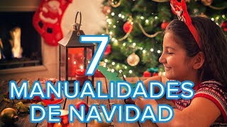 7 manualidades de Navidad para hacer con los niños [upl. by Ade]