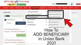 How To ADD BENEFICIARY in Union Bank 2021  Union Bank of India [upl. by Pulcheria]