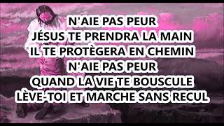 Julien Janvier  Naie Pas Peur Lyrics Paroles [upl. by Acirne345]