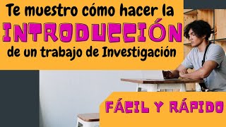 CÓMO HACER UNA INTRODUCCIÓN FÁCILMENTE  MUESTRO EJEMPLOS [upl. by Abercromby513]