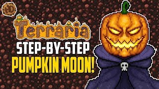 Terraria Pumpkin Moon Step By Step AFK Farm  Terraria How To  HappyDays [upl. by Asimaj631]