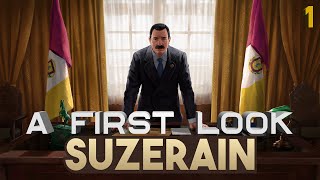 Suzerain – First Look  New Game – Part 1 [upl. by Nodnarb]