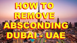 How to Remove Absconding Report in UAE  Dubai [upl. by Filiano276]