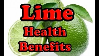 10 Health Benefits of Lime [upl. by Dowzall]