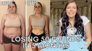 HOW I LOST 50 POUNDS IN 5 MONTHS  My Weight Loss Journey  Weight Loss Tips That Actually Work [upl. by Rape626]