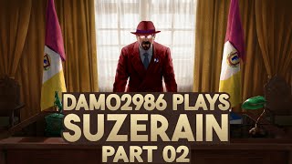 Lets Play Suzerain  Part 2 [upl. by Piane]