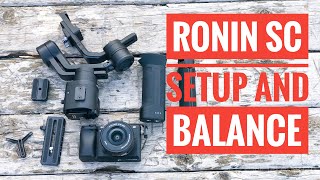 Dji Ronin SC Setup and How to Balance [upl. by Airetnahs369]