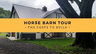 HORSE BARN TOUR  COST TO BUILD [upl. by Edlin515]