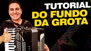 Como Tocar Do Fundo da Grota  Aula de Acordeon [upl. by Maritsa676]