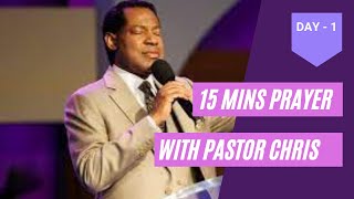 15 MINS PRAYER WITH PASTOR CHRIS OYAKHILOME DAY 1 PRAYING IN TONGUES [upl. by Narrat250]