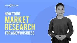 How to do Market Research for a New Business  SurveySparrow [upl. by Kerat779]