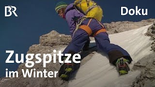 Jubiläumsgrat und Gatterl Zugspitze im Winter  BergaufBergab  Doku [upl. by Rosenberg519]