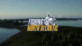 Fishing North Atlantic  Release Trailer  OUT NOW [upl. by Pliner]