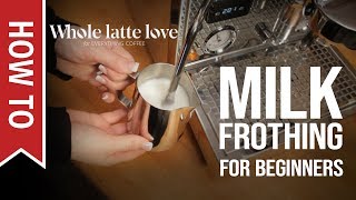 How To Milk Frothing for Beginners 5 Tips [upl. by Ahseya]