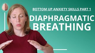 Diaphragmatic Breathing Anxiety Skills 12 [upl. by Lucia]