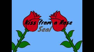 Seal  Kiss from a Rose 1 Hour Loop [upl. by Rodolphe264]