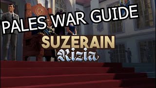 Suzerain Rizia War Guide [upl. by Erikson213]