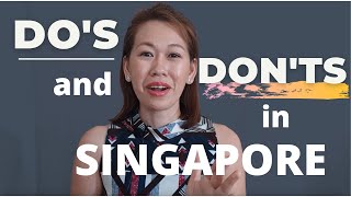 DOS AND DONTS IN SINGAPORE [upl. by Enirrok775]