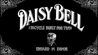 Daisy Bell  1894  Daisy Daisy  Edward M Favor  Vintage Singalong Lyrics [upl. by Osber]