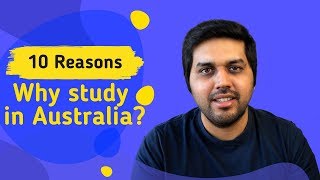 Why study in Australia  10 Reasons to choose Australia for studying [upl. by Elreath]